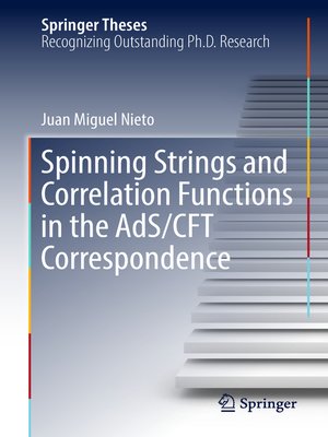 cover image of Spinning Strings and Correlation Functions in the AdS/CFT Correspondence